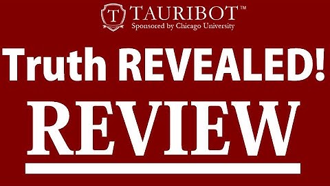 TauriBot Review - CAUTION! Is TauriBot App Another Lying Scam? TauriBot.com Review