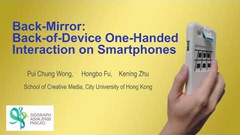 Back-Mirror: Back-of-Device One-Handed Interaction on Smartphones Demo Video