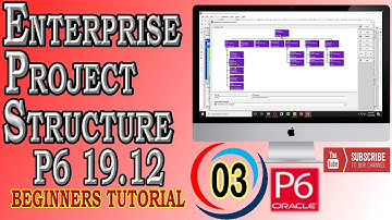 How to Create Enterprise Project Structure | Primavera P6 |19.12 | Beginners Tutorial