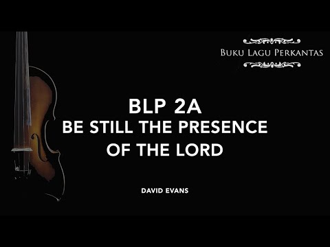 Thumbnail video YouTube Be Still For The Presence of The Lord