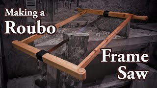 Making a Roubo Frame Saw & handmilling a log with it