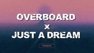 Nelly x Justin Beiber x Jessica Jarrell — Overboard x Just a Dream (Taz Edit — spedup)