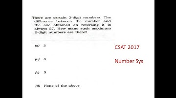 CSAT 2017 IAS prelims/ There are certain 2 digit numbers. The difference between the number and the