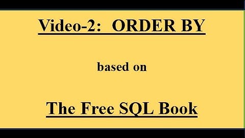Video-2: ORDER BY Clause