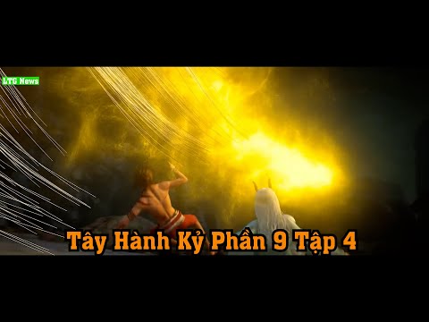 Video Tây hành Kỷ Phần 9 Tập 4 Thuyết Minh | Nhất Niệm Địa... - youtube