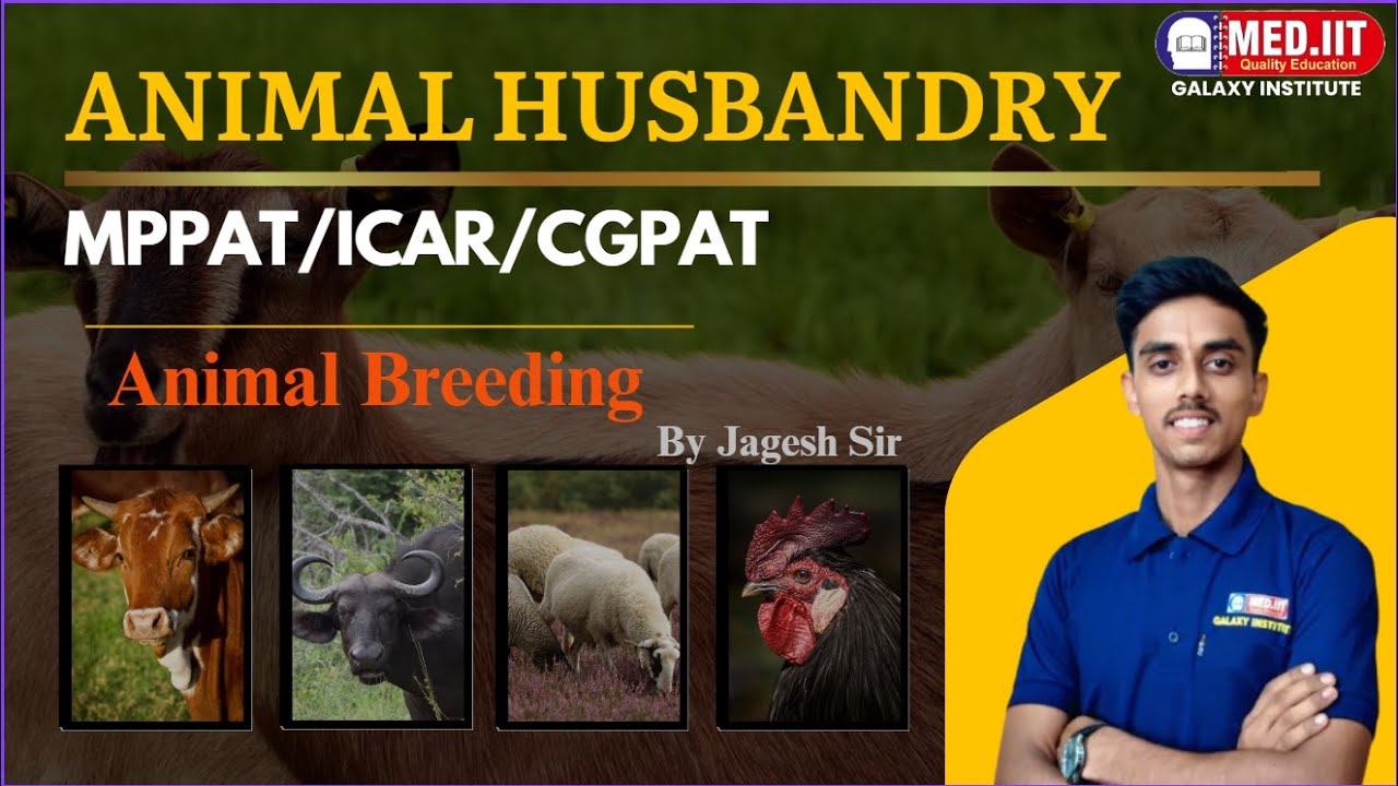 Animal Husbandry : Animal Breeding || 03 