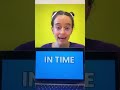IN TIME, ON TIME e JUST IN TIME: differenze