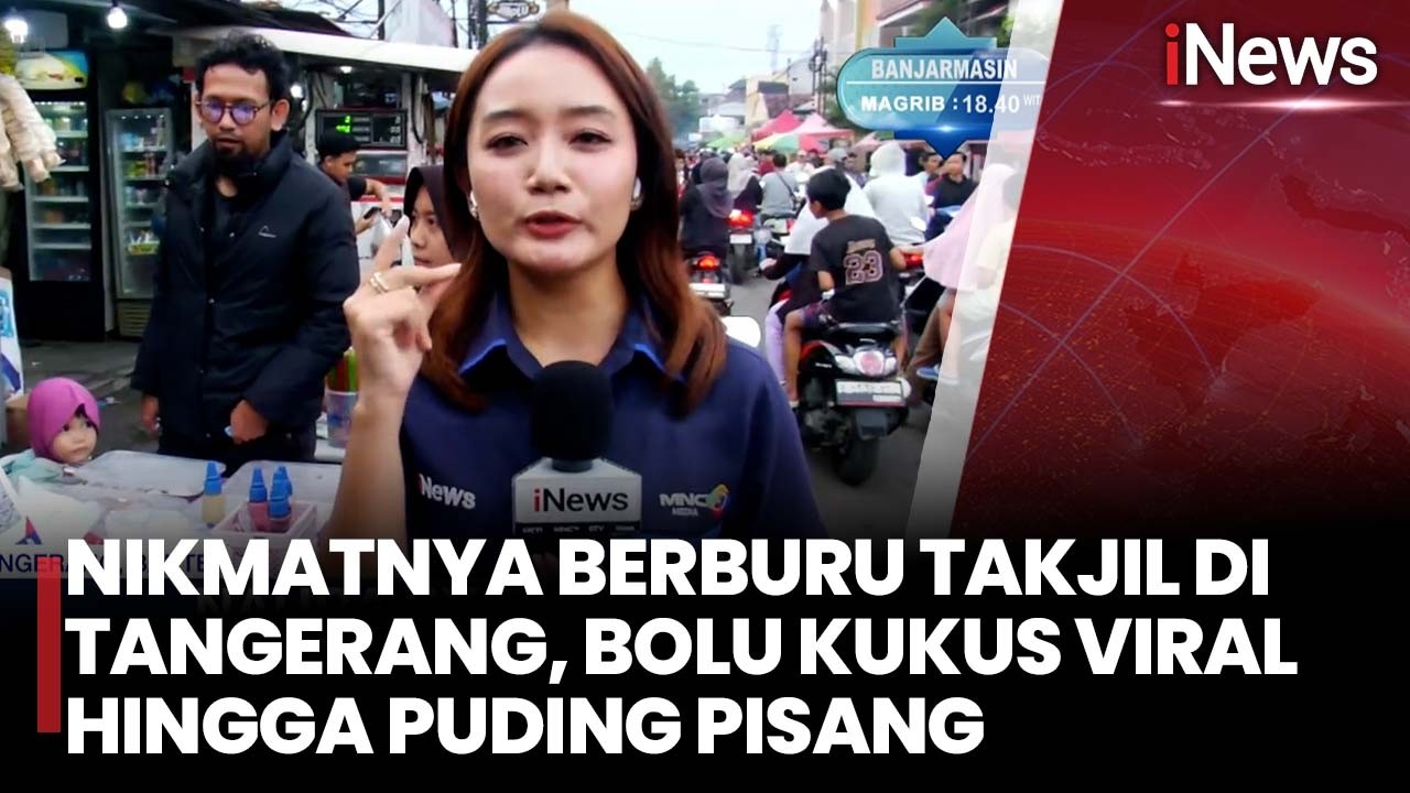 Nikmatnya Berburu Takjil di Tangerang, Bolu Kukus Viral hingga Puding Pisang | iNews Sore 7/3