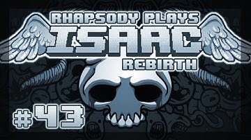 The Binding of Isaac Rebirth: Slow Roll & Computer Savvy - Episode 43