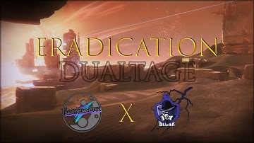 Dualtage: Eradication #motw