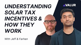 Understanding Solar Tax Incentives & How They Work