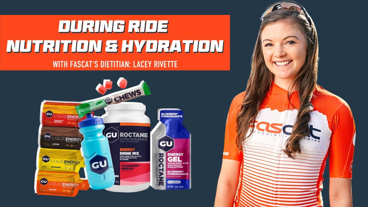During Ride Nutrition & Hydration with Lacey Rivette, RDN YouTube
