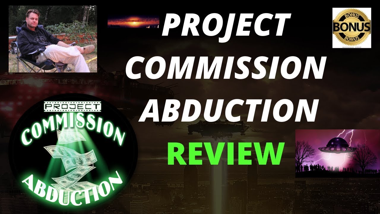 Project Commission Abduction Review, ➡️ Best Bonuses [Commission Abduction Review]