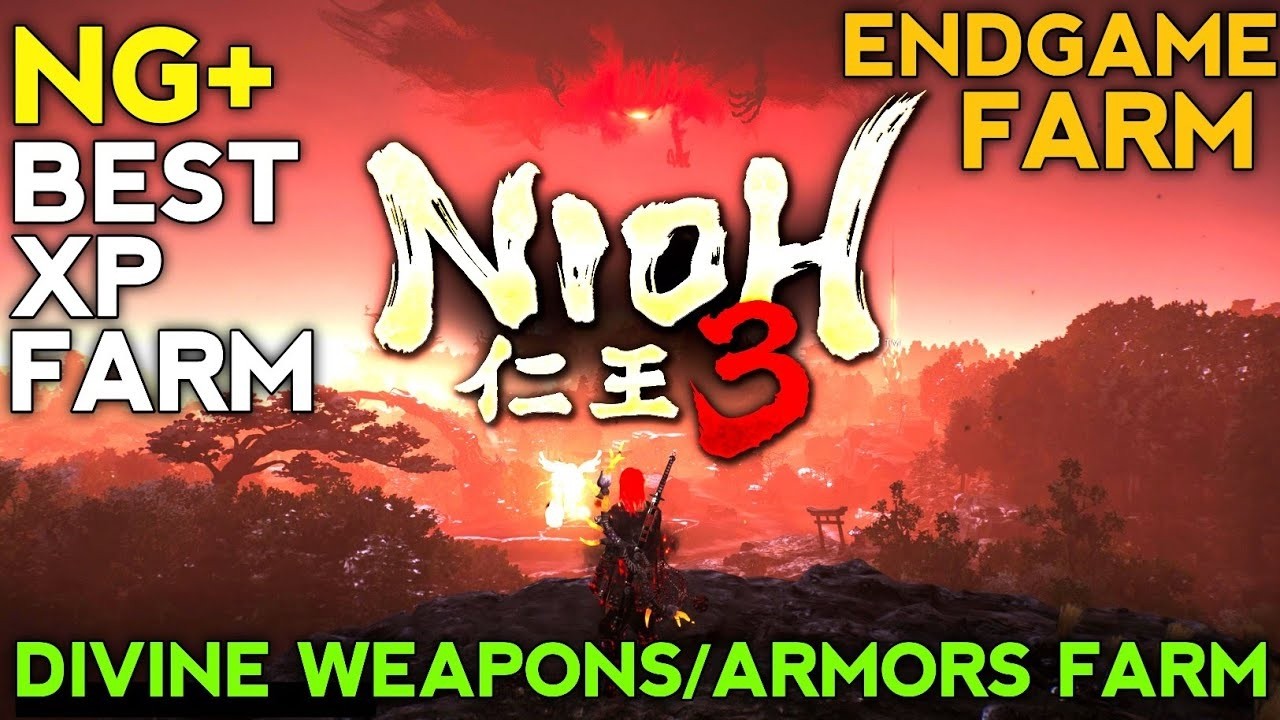 Best XP Farm NIOH 3 NG+ Divine Weapons Farm | Nioh 3 Endgame Farming | Nioh 3 Divine Armor Sets Farm