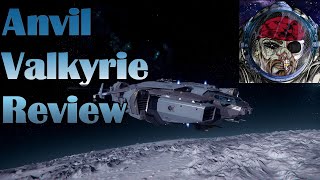 Star Citizen Anvil Valkyrie Review