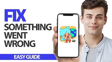 How To Fix Toca World App Something Went Wrong Error | Final Solution