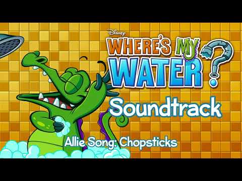Allie Song: Chopsticks - Where's My Water? Soundtrack