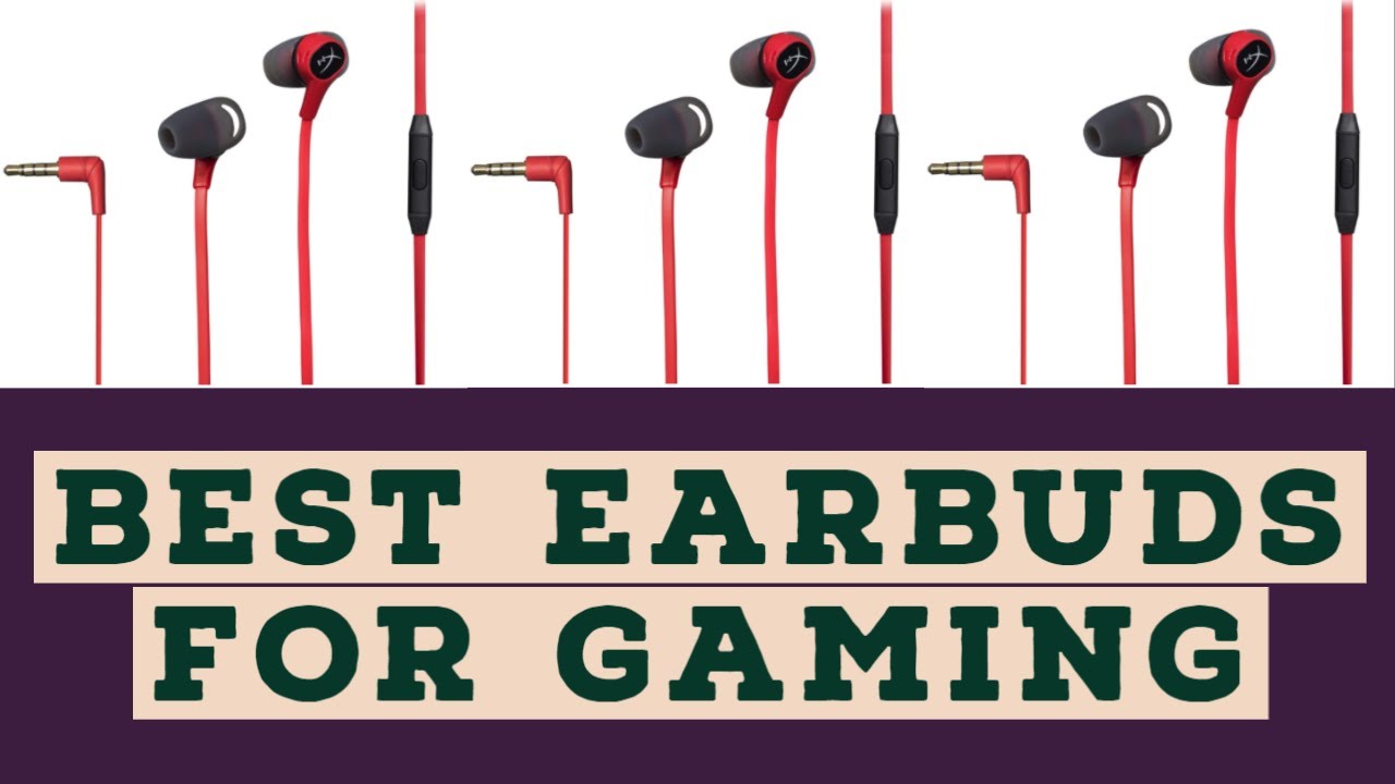 Best Earbuds For Gaming 2022 ►►[Updated] Top 5 Picks✅✅