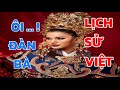 🛑 - LỊCH SỬ VIỆT NAM / ĐÀN BÀ VÀ LỊCH SỬ .