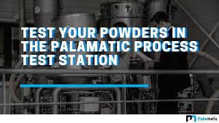 Industrial test center for powders | Palamatic Process Inc.