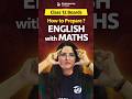 Boards 2026 | English + Maths Daily Study Plan
