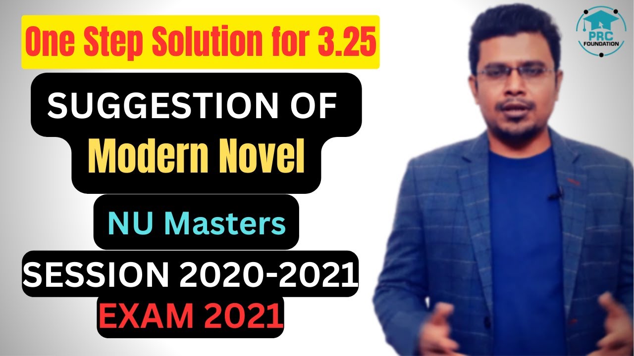 Suggestion of Modern Novel NU Masters Exam 2021