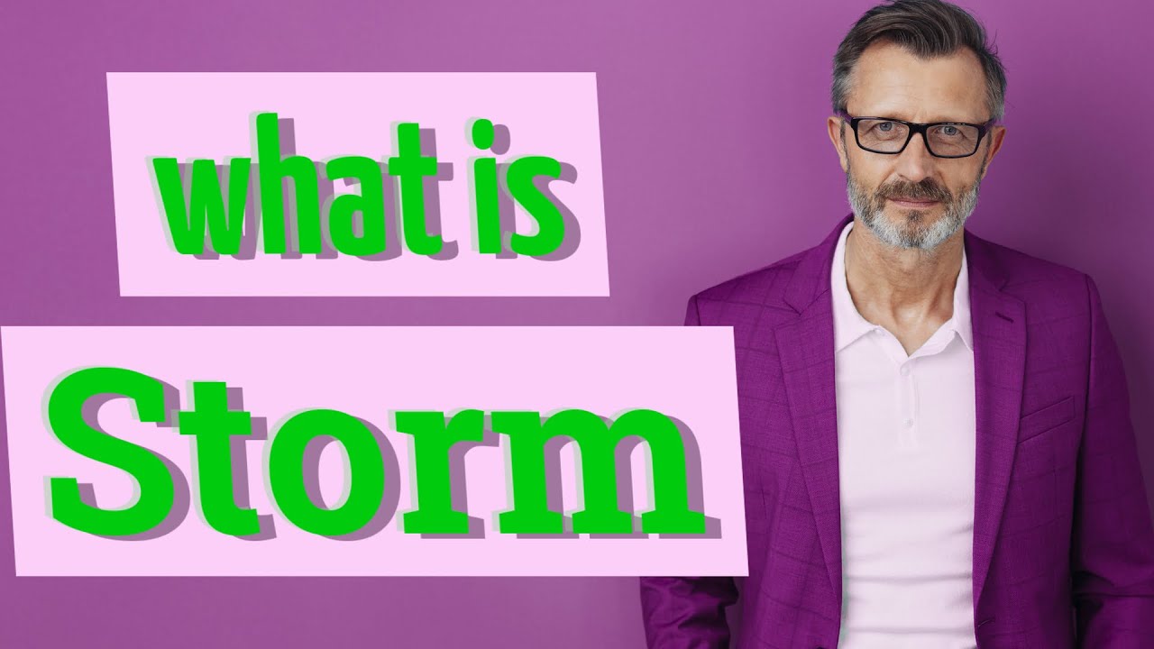 Storm | Meaning of storm - YouTube