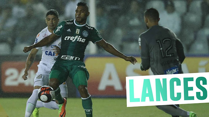 Melhores Momentos - Santos 1x2 Palmeiras - Paulistão 2017