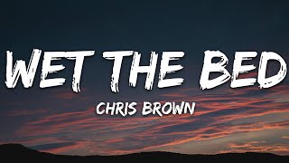 Chris Brown - Wet The Bed (Lyrics) Resimi