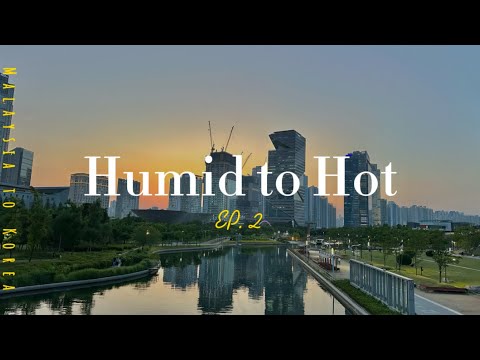 Humid to Hot - YouTube