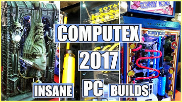 Computex 2017 Custom DIY Water Cooled Case Mods - Thermaltake