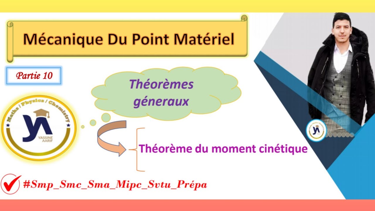 mécanique du point matériel darija (smpc-sma-prépa) #partie10: Theoreme de moment cinetique [darija]