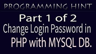 How to change login password in php with mysql part1 of 2