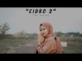 Cidro 2 (LUNGO AWAK KU ) - Didi Kempot Cover Cindi Cintya Dewi (Cover Video Clip)