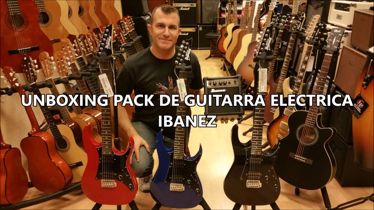 UNBOXING] - Pack de eléctrica IBANEZ- Lo mejor para iniciarse - YouTube