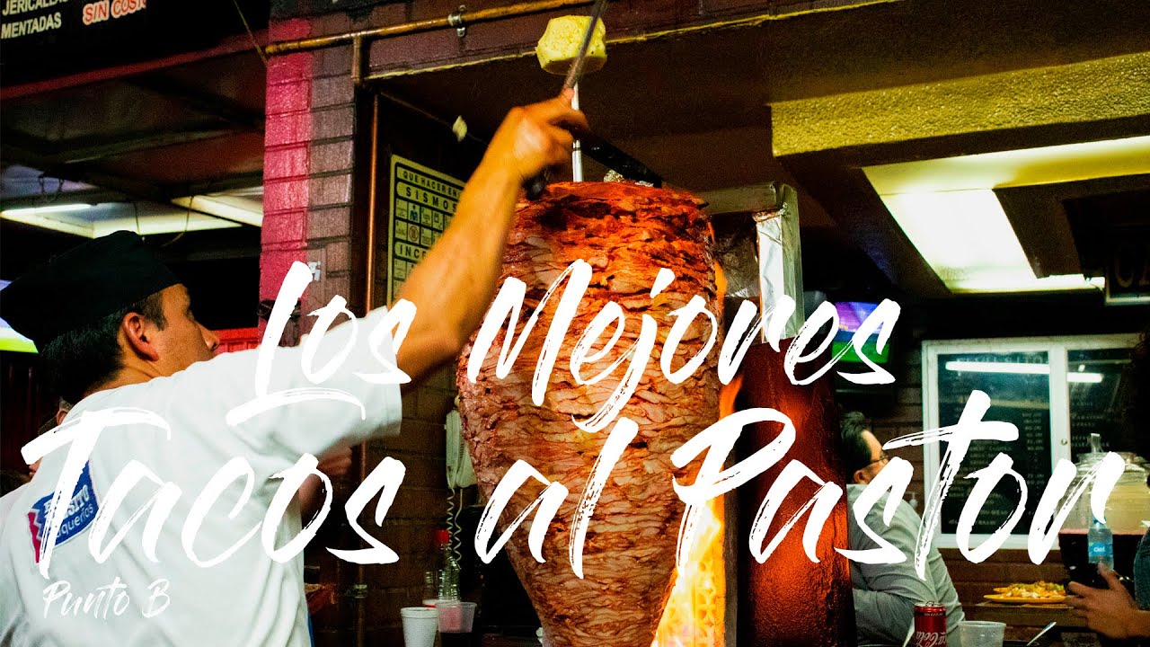 Los MEJORES Tacos al Pastor en la CDMX El Mejor Taco Del Mundo