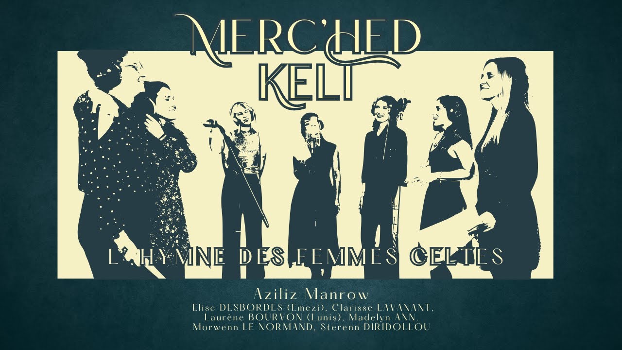 MERC'HED KELT (l'hymne des femmes celtes) - Aziliz Manrow (Clip Officiel)