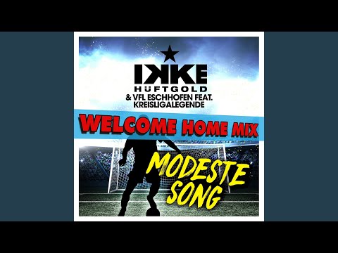 Modeste Song (Welcome Home Mix)
