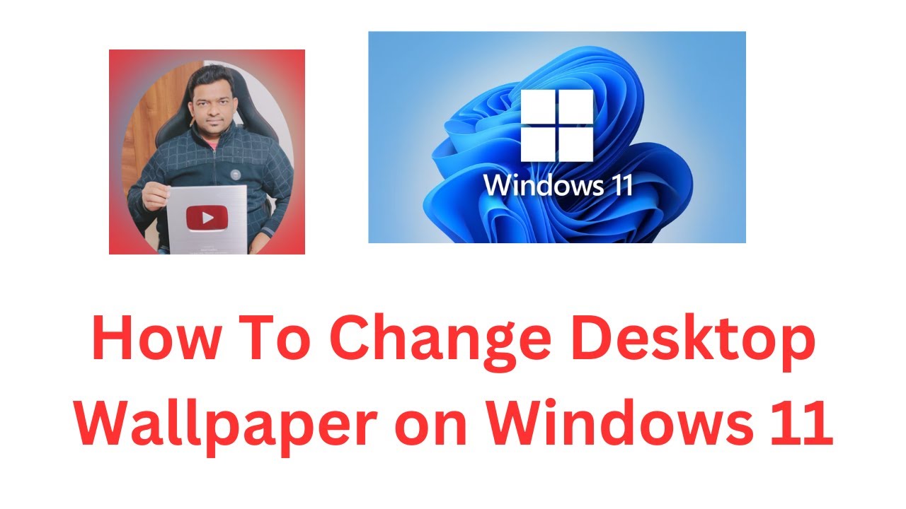 How To Change Desktop Wallpaper on Windows 11, image size:1280x720