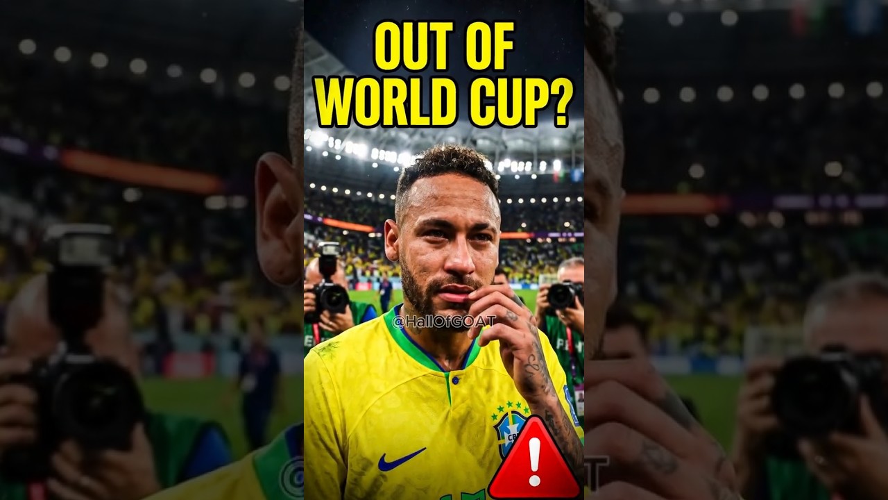 Neymar OUT of the World Cup?😱 Latest Injury Update #worldcup2026
