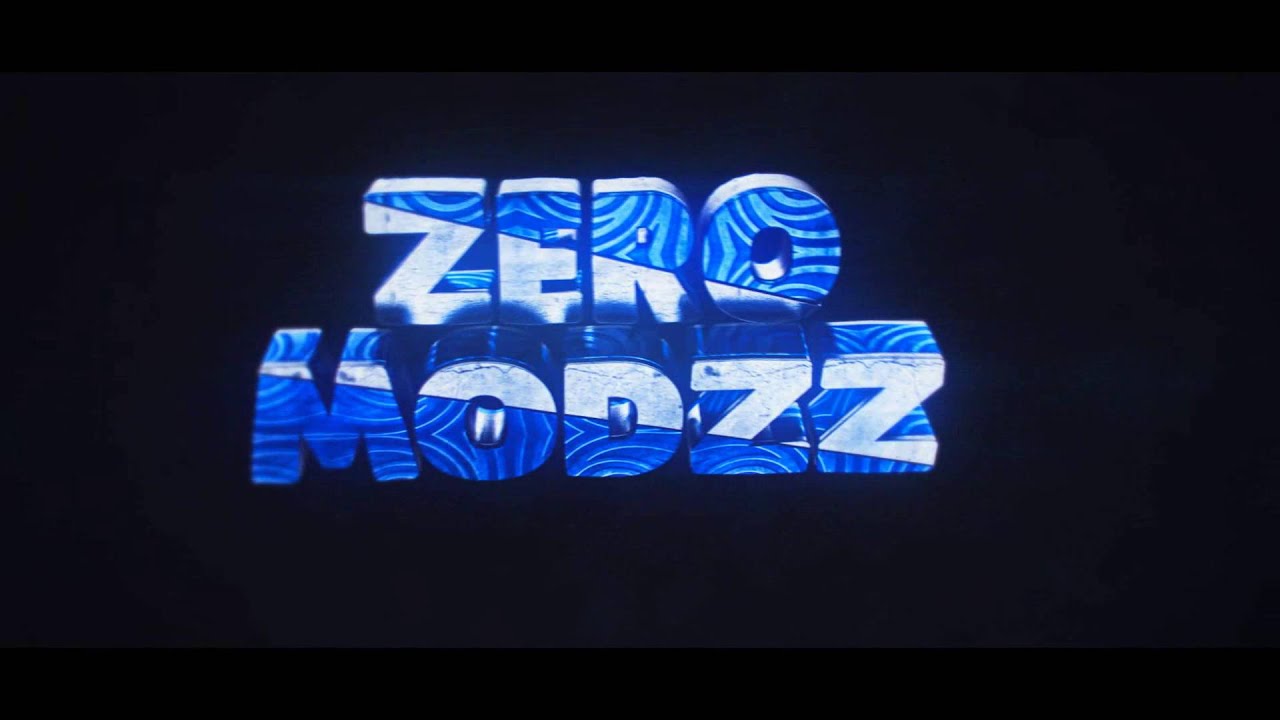 Intro ZeroMoDZz | by SparxFX [20 Likes?] :3