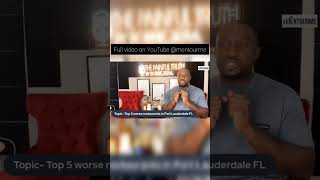 Top 5 Worst Tasting Restaurants In Fort Lauderdale, Florida 🍛🍛🍛🔥🔥#resturants #foodreviews #