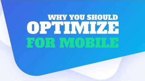 Reasons to Optimize your Website for Mobile Devices