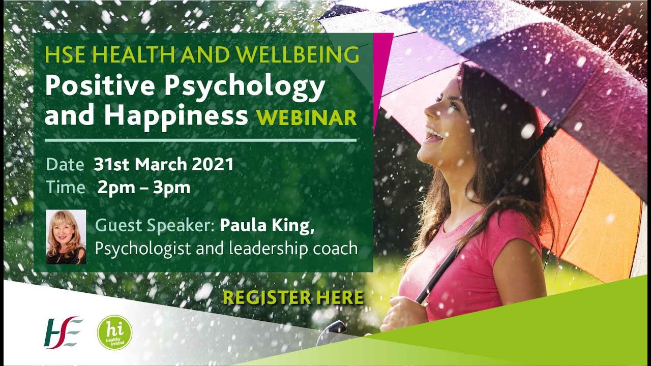 Positive Psychology & Happiness Webinar from HSE Health & Wellbeing 