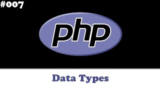 Learn PHP In Arabic - #007 - Data Types Part 2