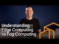 Edge vs Fog: Cloud Computing Layers Explained