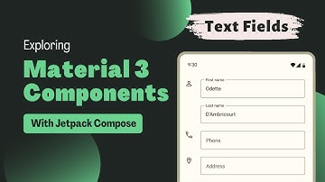 Text Fields | Exploring Material Design 3 Components | Jetpack Compose | Android | Kotlin