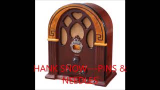 Watch Hank Snow Pins And Needles video