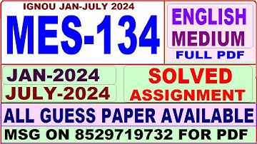 MES 134 solved assignment 2024 / mes 134 solved assignment 2023-24 / ignou mes 134 2024-25