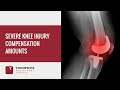 Severe Knee Injury Compensation Amounts